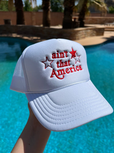 Ain’t that America Trucker Hat